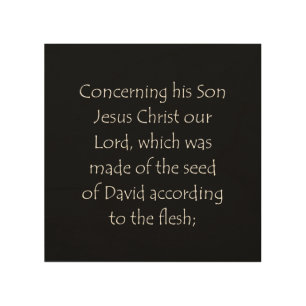 Scripture Quote Romans 1 3 Wood Wall Art