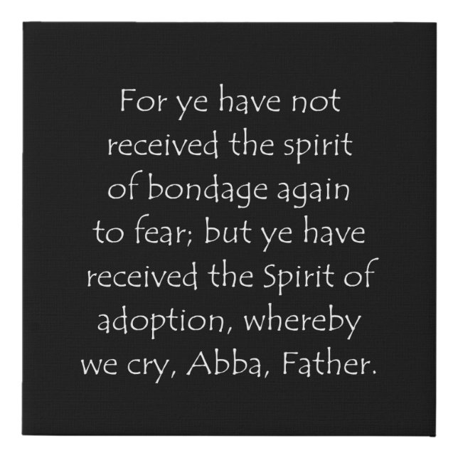 Scripture Quote Romans 8 15 Faux Canvas Print (Front)