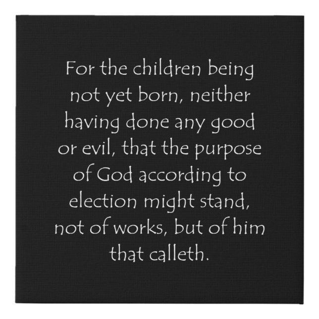 Scripture Quote Romans 9 11 Faux Canvas Print (Front)