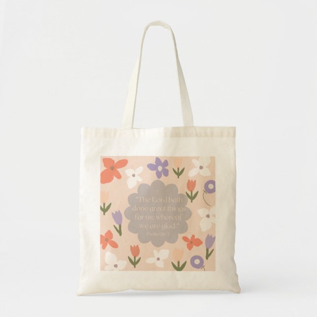 Scripture Tote Bag Psalm 126:3 KJV (Front)