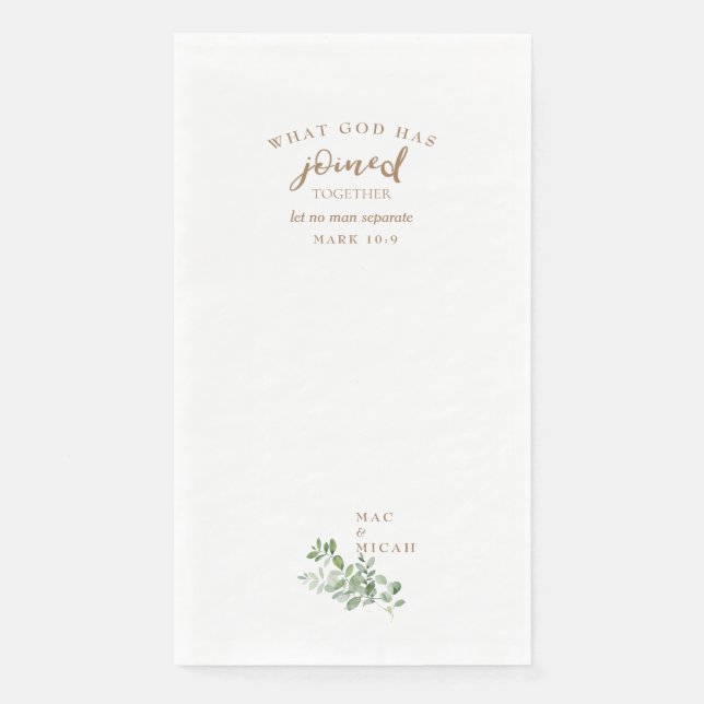 Scripture What God Has Joined Wedding Paper Guest Towels (Front)