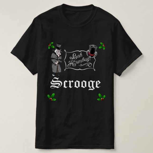 SCROOGE Bah Humbug Christmas T-Shirt (Design Front)