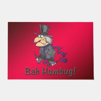 Scrooge & Bah Humbug Welcome Mat by ChristmasTimeByDarla at Zazzle