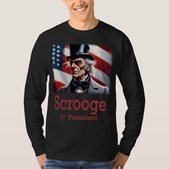 Scrooge for president T-Shirt (Front)