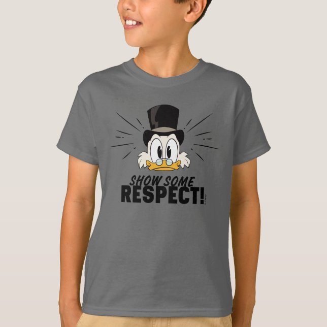 Scrooge McDuck | Show Some Respect! T-Shirt (Front)