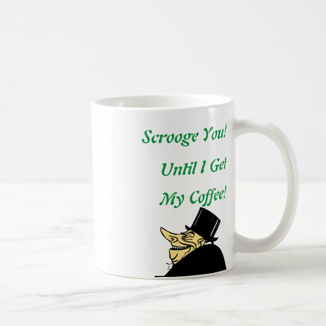 Scrooge You! Cute, cartoon, Christmas  Coffee Mug (Right)
