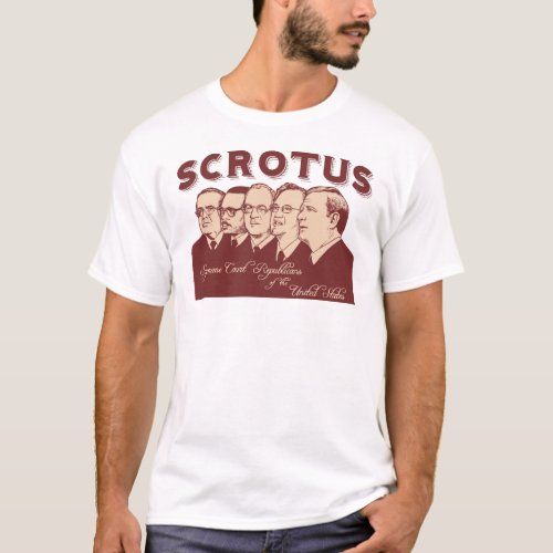 SCROTUS T_Shirt