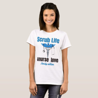 Scrub Life & Nurse Love Family Edition Shirt | Fun