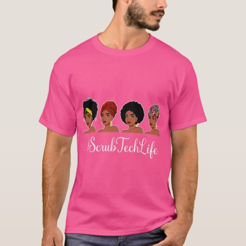 Scrub Tech Life Afro Melanin Black Nurse Nursing J T_Shirt