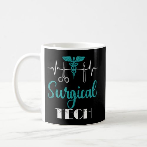 Scrub Tech Surgical Tech Week Technologist Technic Coffee Mug