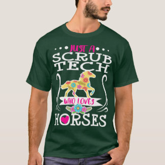 Scrub Tech Technologist Surgical Horse Lover Her T-Shirt
