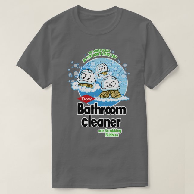 Scrubbing Bubbles T-Shirt (Design Front)
