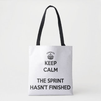 Scrum Master Keep Calm, The Sprint hasn't finished Tote Bag