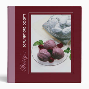Scrumptious Desserts and Ice Creams 3 Ring Binder
