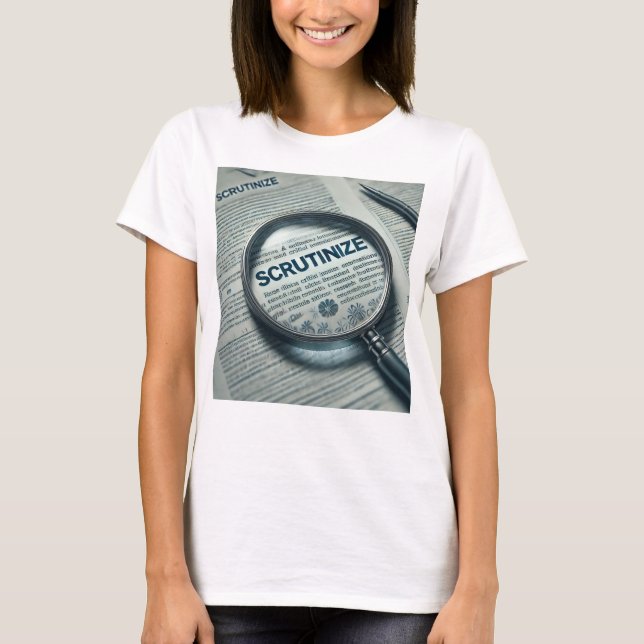 Scrutinize T-Shirt (Front)