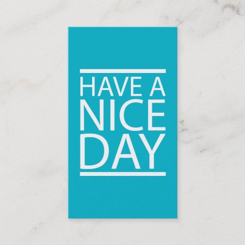 Scuba Blue _ Have a Nice Day Business Card