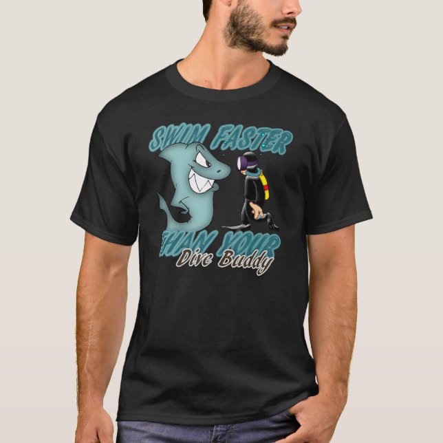 Scuba Dive Buddy Fun Design With Shark And Scuba T-Shirt (Front)