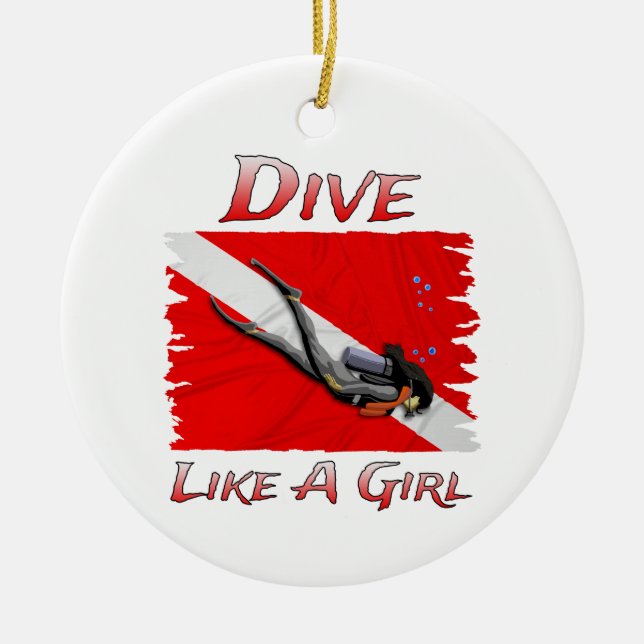 SCUBA Dive Like A Girl Ceramic Ornament (Front)