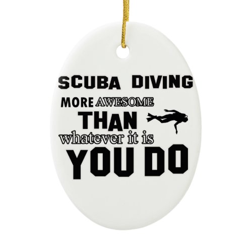 scuba dive  more awesome ceramic ornament