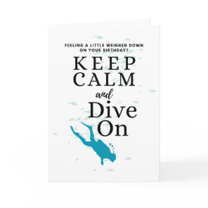 Scuba Diver Keep Calm Dive On Card
