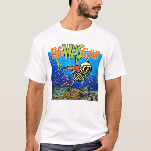 Scuba Diver skeleton by Life Was Good T_Shirt