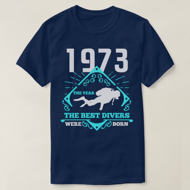 Scuba Diving 1973 Birthday Present Diver Gift T-Shirt (Design Front)