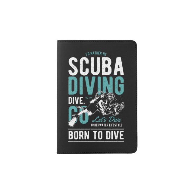 Scuba Diving Born To Dive | Sports Passport Holder (Front)