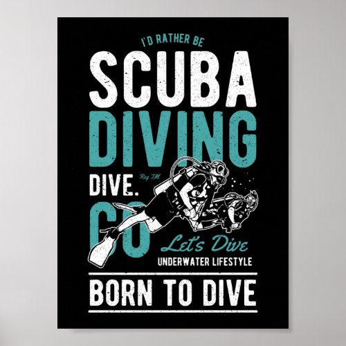 Scuba Diving Born To Dive  Sports Poster