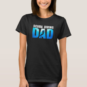 Scuba Diving Dad Snorkeling Freediving Diver Swimm T-Shirt
