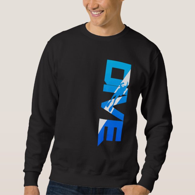 Scuba Diving  Dive Sweatshirt (Front)