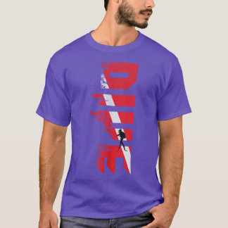 Scuba Diving Diver Down Flag Scuba Diver Scuba D T-Shirt
