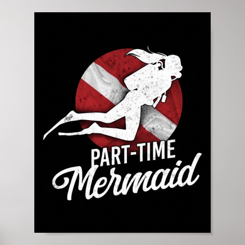 Scuba Diving Diver Girl Part_Time Mermaid Poster