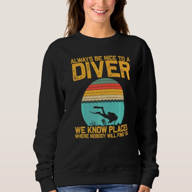 Scuba Diving For Men Women Underwater Divers Sweatshirt (Front)
