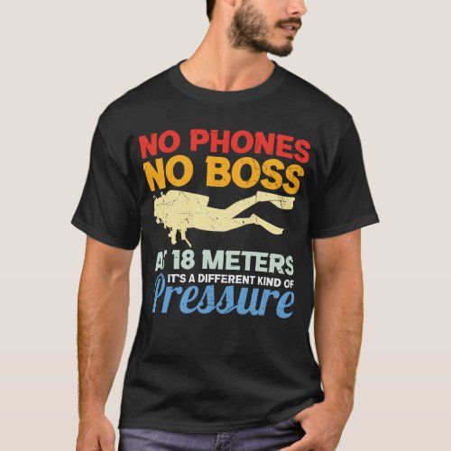 Scuba Diving Funny Quote Its A Different Kind Of  T_Shirt