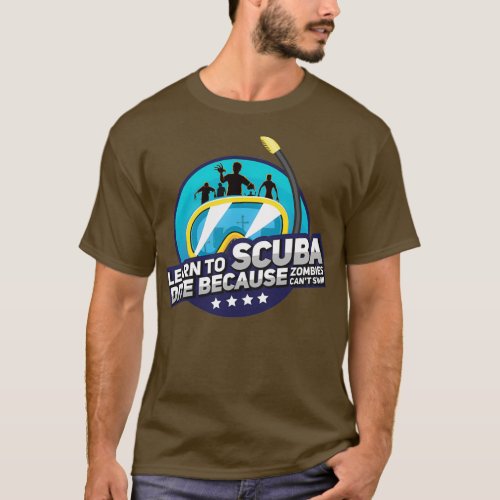 SCUBA DIVING GIFT Learn To Scuba Dive T_Shirt