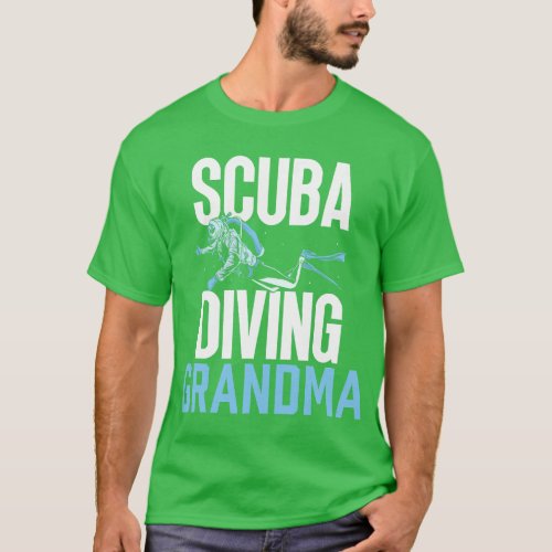 Scuba Diving Grandma Diver Dive Divers Diving Gran T_Shirt