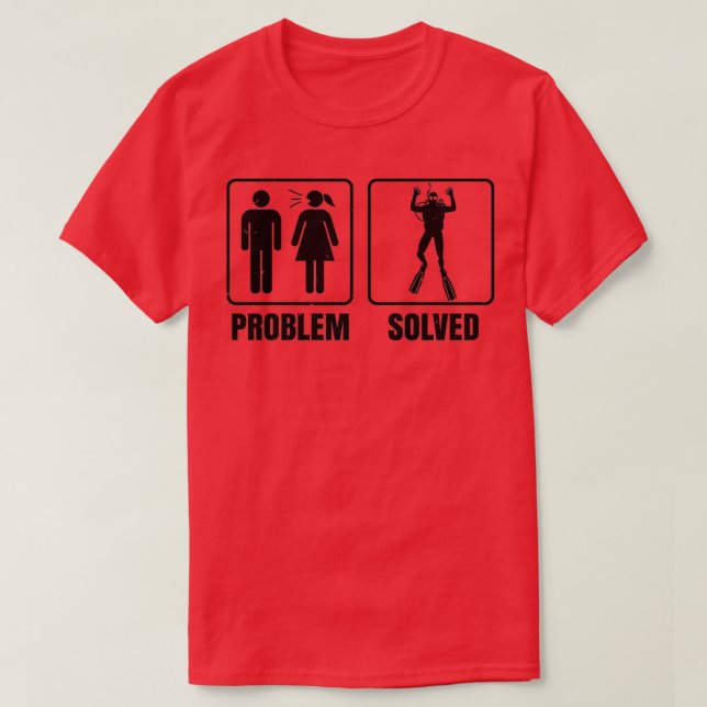 Scuba Diving Problem Solved T-Shirt (Design Front)