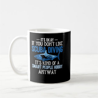 Scuba Diving Smart People Hobby Underwater Funny S Coffee Mug