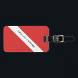 Scuba Diving Symbol- Flag Divers Emblem Red White Luggage Tag<br><div class="desc">Scuba divers' red and white flag. A solid red flag with an oblique white line crossing diagonally in the middle, a divers symbol, identification and emblem. Add words to it if you want. You can add your name at the front and at the back if you do not want any...</div>