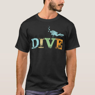 Scuba Diving T Funny Dive Lovers Gift T-Shirt