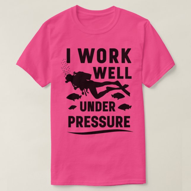 Scuba Diving Under Pressure Funny T-Shirt (Design Front)