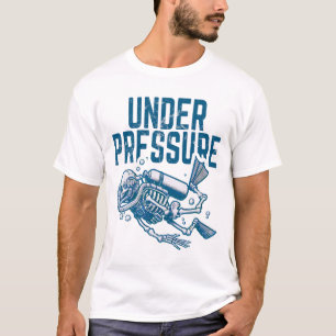 Scuba Diving Under Pressure T-Shirt