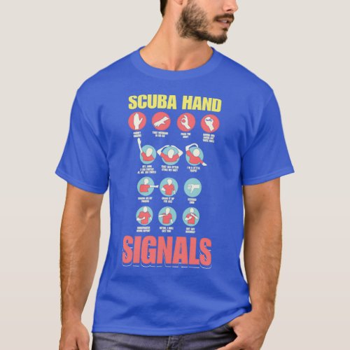 Scuba Hand Signals Diver Hand Sign T_Shirt