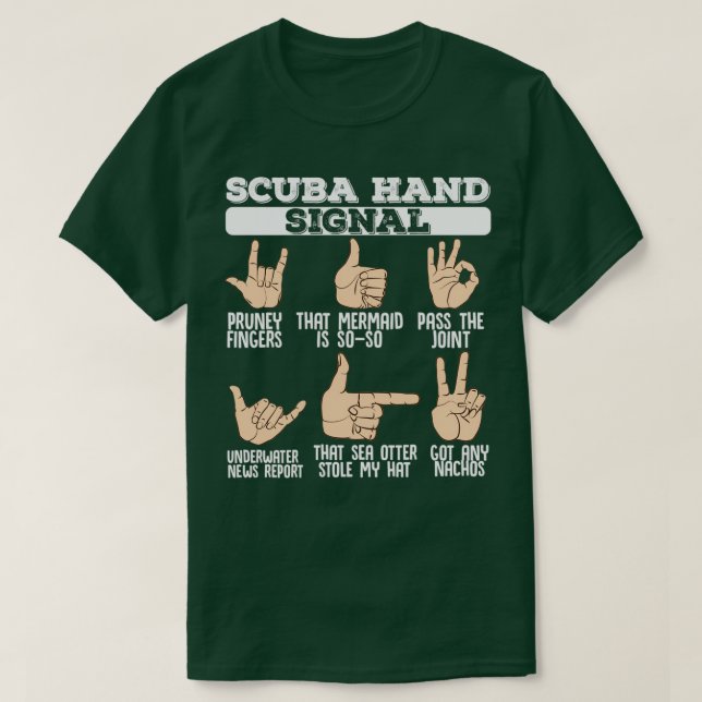Scuba Hand Signals Scuba Diving Diver T-Shirt (Design Front)