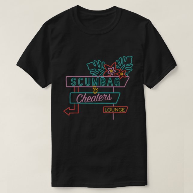 Scumbag And Cheaters Vanderpump Rules T-Shirt (Design Front)