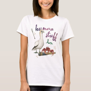 Scuttle’s Human Stuff T-Shirt