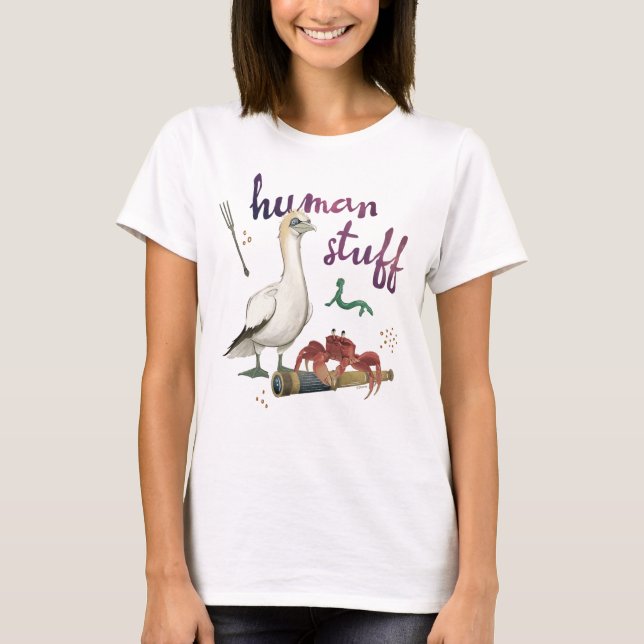 Scuttle’s Human Stuff T-Shirt (Front)