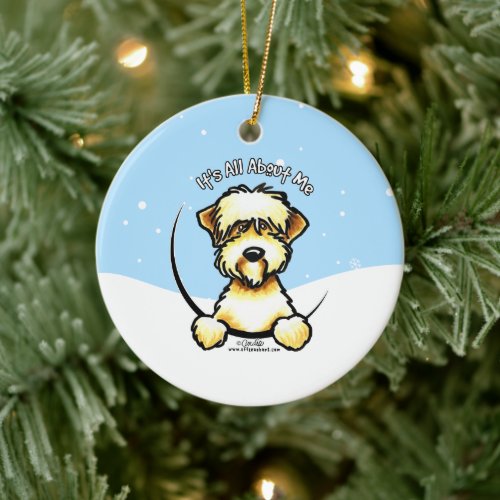 SCWT Wheaten Terrier Its All About Me Christmas Ceramic Ornament
