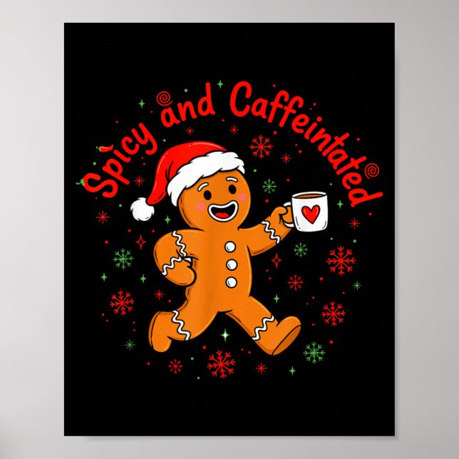 Scy And Caffeinated Coffee Men Women Gingerbread C Poster (Front)