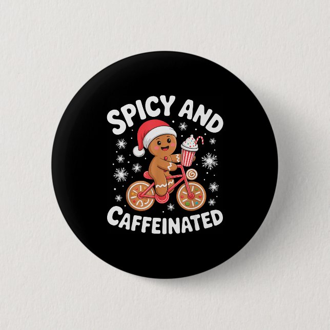 Scy And Caffeinated Gingerbread Funny Coffee Chris Button (Front)